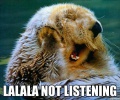 Not-listening-otter-meme.jpg